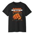 thumbnail image 3 of Good Better Best T-Shirt – Motivational Fist Graphic Tee, Gym Workout Shirt for Men, Positive Mindset Fitness Apparel, 3 of 5