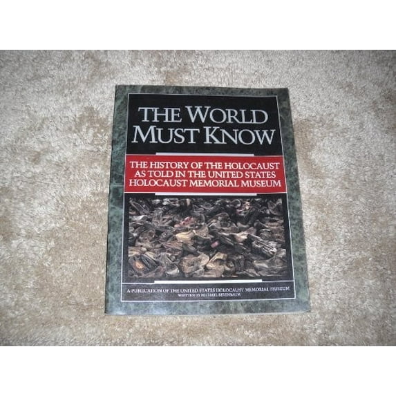 Pre-Owned World Must Know: The History of the Holocaust Memorial Museum Paperback
