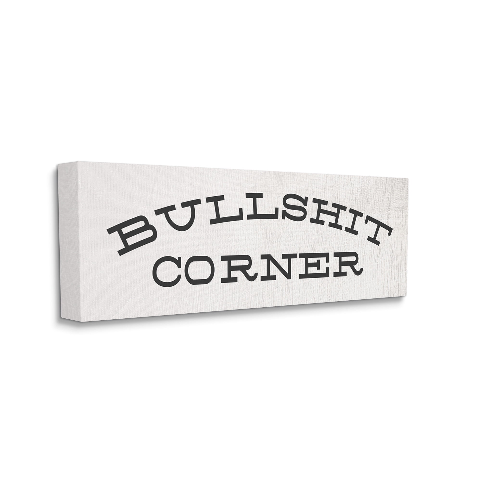 Stupell Industries Bullsh*t Corner Rustic Humor Graphic Art Gallery Wrapped Canvas Print Wall Art, Design by Daphne Polselli