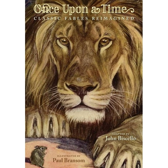 Once Upon A Time: Classic Fables Reimagined, (Paperback)