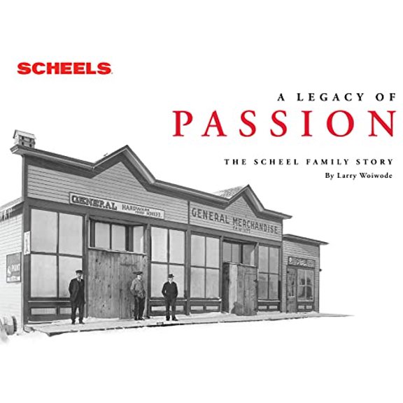 Pre-Owned A Legacy of Passion: The Scheel Family Story (Hardcover) 1734882638 9781734882636