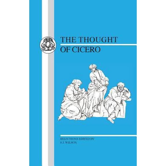 Pre-Owned Thought of Cicero: Philosophical Selections (Paperback) 0862921929 9780862921927
