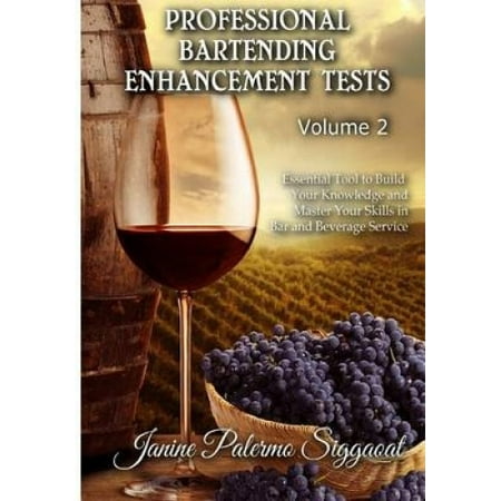 Professional Bartending Enhancement Tests: Essential Tool to Build Your