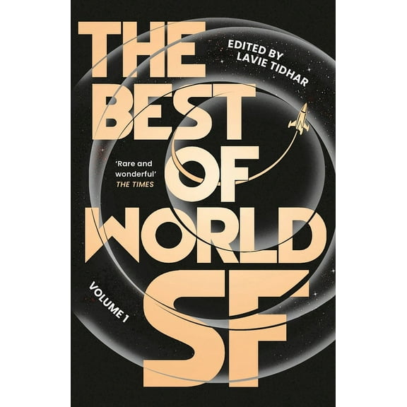 Best of World SF: The Best of World SF : Volume 1 (Paperback)