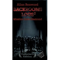 Backrooms LogsÂ²: Mission Core-Diamond: "Collector's Edition" mit 23 exklusiven Farbdrucken, (Hardcover)
