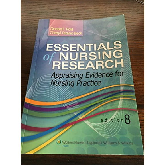 Pre-Owned Essentials of Nursing Research: Appraising Evidence for Nursing Practice (Paperback) 1451176791 9781451176797