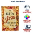 thumbnail image 5 of America Forever Fall For Jesus He Never Leaves House Flag 28 x 40 inch Fall Leaves Autumn Foliage Thanksgiving Religious Bible Cross Yard Outdoor Double Sided Decoration, 5 of 5
