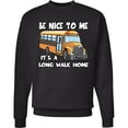 thumbnail image 2 of Inktastic School Bus Driver Be Nice Adult Sweatshirt, 2 of 4