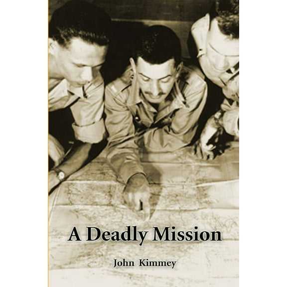 A Deadly Mission, (Paperback)