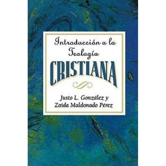 Introduccion a la Teologia Cristiana Aeth: Introduction to Christian Theology Spanish, (Paperback)