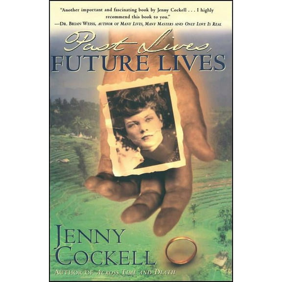 Past Lives Future Lives, (Paperback)