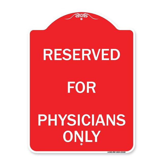 SignMission A-DES-RW-1824-23182 18 x 24 Po Signe de la Série Designer - Réservé aux Médecins Seulement & 44; Rouge & Blanc