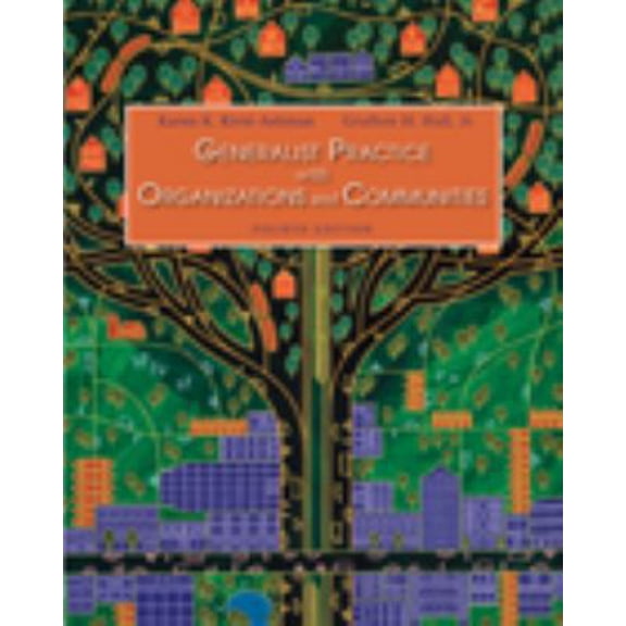 Pre-Owned Generalist Practice with Organizations and Communities (Paperback) 0495507156 9780495507154