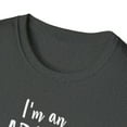 thumbnail image 3 of Im An Adult Not Like A Real, Gildan Unisex T-Shirt, Graphic Tee, S-3XL, 3 of 3