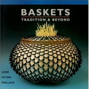 Baskets: Tradition & Beyond [Hardcover - Used]