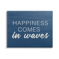 Stupell Industries Inspirational Happiness Comes in Waves Blue Coastal Waves,30 x 24, Design by Lux   Me Designs