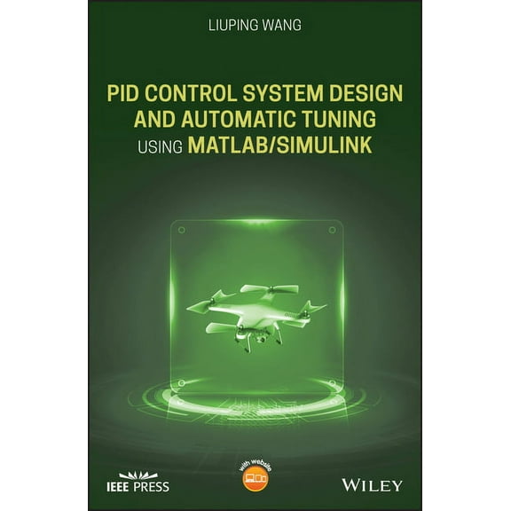 IEEE Press Pid Control System Design and Automatic Tuning Using Matlab/Simulink, (Hardcover)