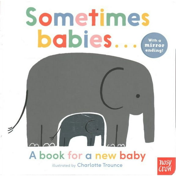 Sometimes Babies . . .