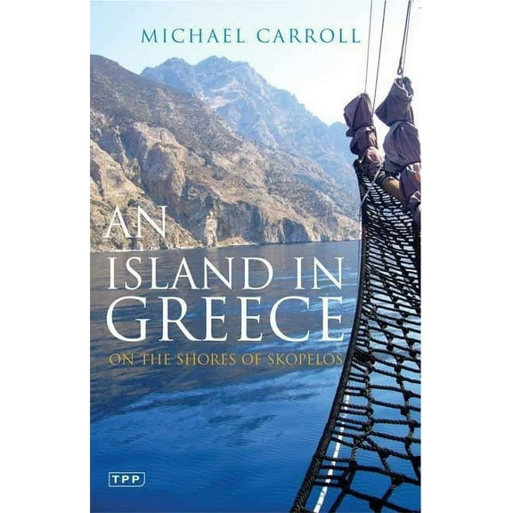 An Island in Greece: On the Shores of Skopelos, (Paperback)