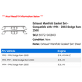 thumbnail image 2 of Exhaust Manifold Gasket Set - Compatible with 1994 - 2002 Dodge Ram 2500 1995 1996 1997 1998 1999 2000 2001, 2 of 2