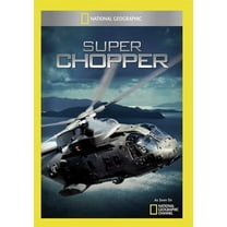 Super Chopper (DVD), National Geographic, Documentary