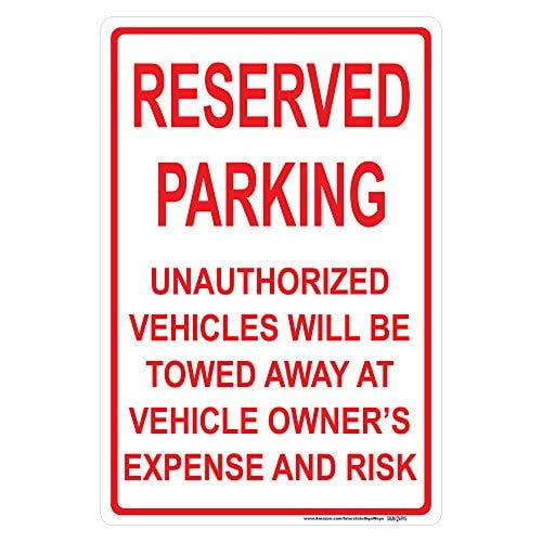 Reserved Parking Tow Zone, Vehicle Owner's Expense Sign, 10" x 14