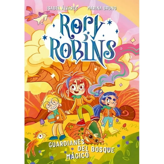 Rory Robins. Guardianes del Bosque MÃ¡gico, (Paperback)