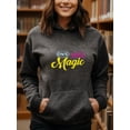 thumbnail image 3 of Funny Motivational Quote Hoodie for Men and Women, Unisex Pullover Hooded Sweatshirt, Comfortable Cotton Poly Blend, Inspirational Everyday Casual Outfit, 3 of 5