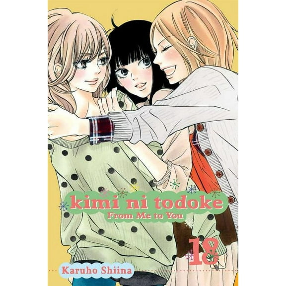 Kimi Ni Todoke: From Me to You Kimi Ni Todoke: From Me to You, Vol. 18, (Paperback)