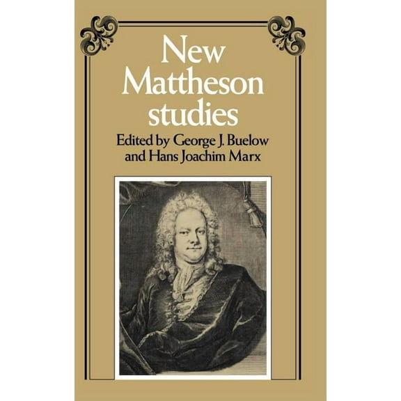 New Mattheson Studies, (Hardcover)