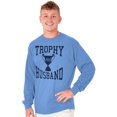 thumbnail image 3 of Trophy Husband No. 1 Hubby Award Men's Long Sleeve Tee T Shirt Brisco Brands 2X, 3 of 7