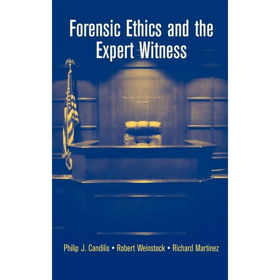 Forensic Ethics and the Expert Witness, (Hardcover)