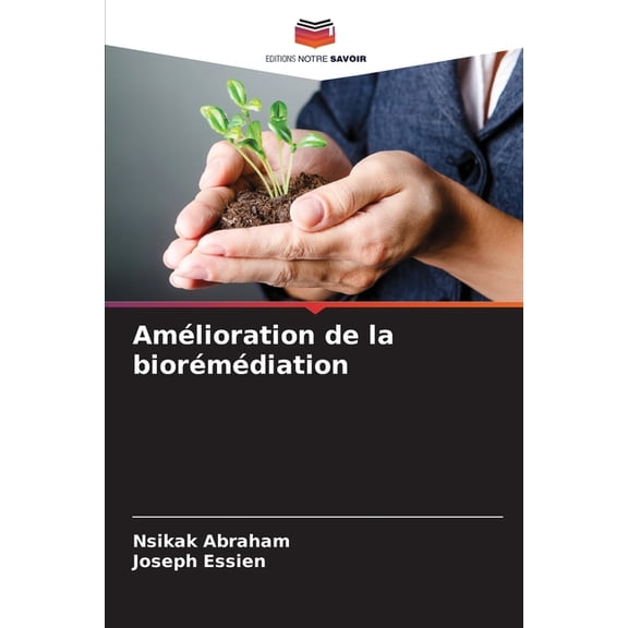 AmÃ©lioration de la biorÃ©mÃ©diation, (Paperback)