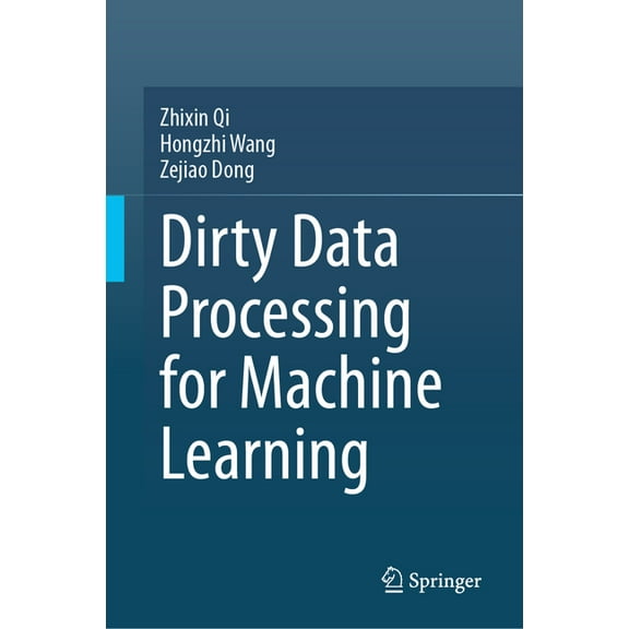 Dirty Data Processing for Machine Learning, (Hardcover)