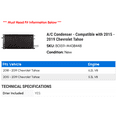 thumbnail image 2 of A/C Condenser - Compatible with 2015 - 2019 Chevy Tahoe 2016 2017 2018, 2 of 2