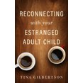 thumbnail image 2 of Reconnecting with Your Estranged Adult Child: Practical Tips and Tools to Heal Your Relationship, 2 of 2