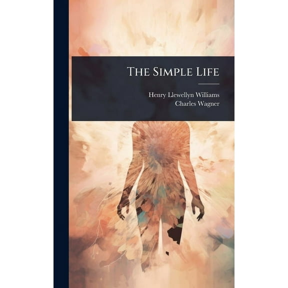 The Simple Life, (Hardcover)