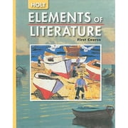 Holt Elements of Literature: First Course, Used [Hardcover]