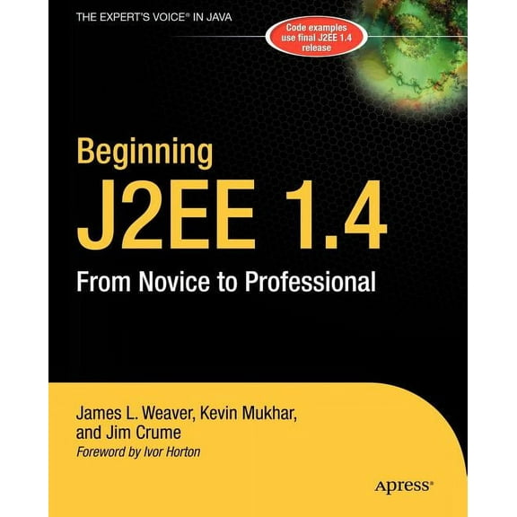 Novice to Professional Beginning J2ee 1.4: From Novice to Professional, (Paperback)