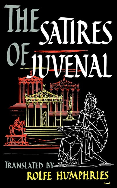 The Satires of Juvenal (Paperback) - Walmart.com