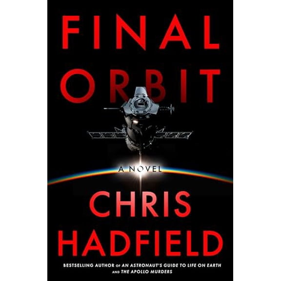 Pre-Owned Final Orbit (Hardcover) 0316581682 9780316581684