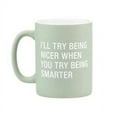 thumbnail image 2 of Being Nicer When You Try Being Smarter Green 13.5 ounce Stoneware Decorative Coffee Tea Cup Mug, 2 of 2