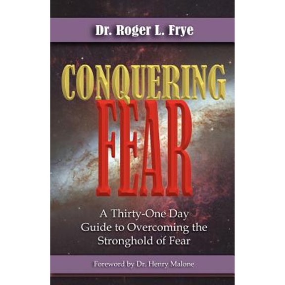 Conquering Fear (Paperback)
