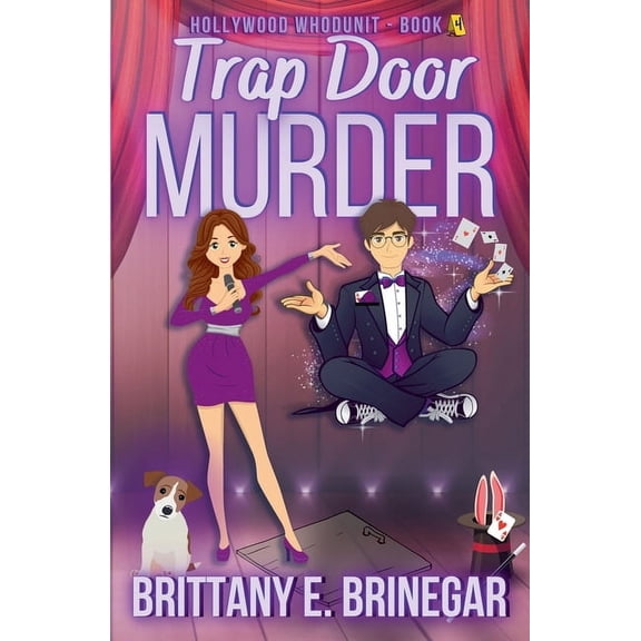 Hollywood Whodunit Trap Door Murder: A Vegas Magician Cozy Mystery, Book 4, (Paperback)