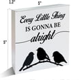 thumbnail image 3 of Zomyto 5x5 Inch Inspirational Wooden Sign Every Little Thing Is Gonna Be Alright Wood Block Tabletop Sign Farmhouse Birds Decorative Desk Sign, 3 of 8