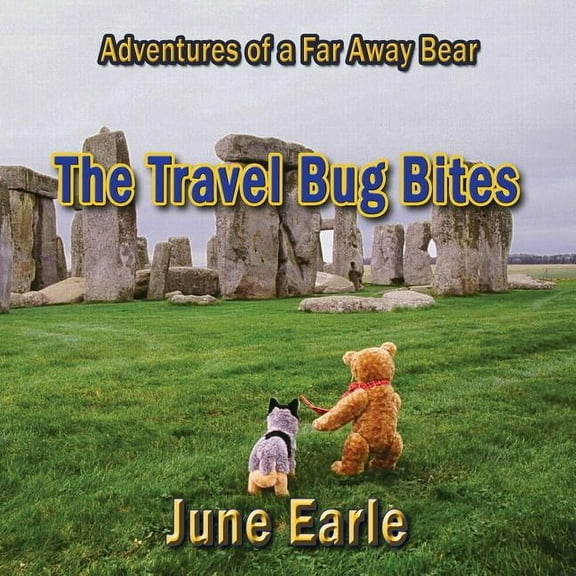 1 Adventures of a Far Away Bear: Book 1 - The Travel Bug Bites, Book 1, (Paperback)