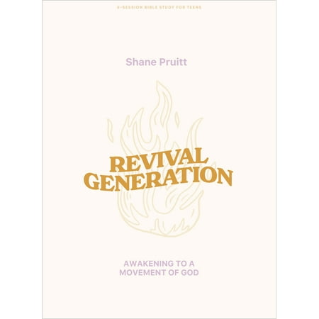 Revival Generation - Student Bible Study Book : Awakening to a Movement of God (Paperback)