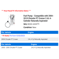 thumbnail image 2 of Fuel Pump - Compatible with 2004 - 2010 Chrysler PT Cruiser 2.4L 4-Cylinder Naturally Aspirated 2005 2006 2007 2008 2009, 2 of 2