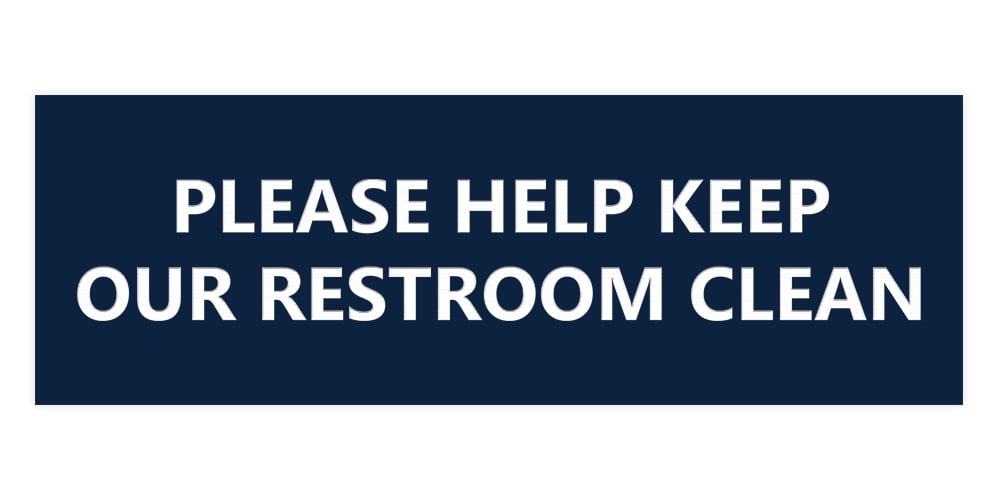 Basic Please Help Keep Our Restroom Clean Sign (Navy Blue / White