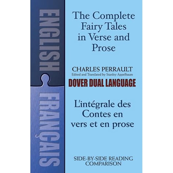 Pre-Owned The Fairy Tales in Verse and Prose/Les contes en vers et en prose: A Dual-Language Book (Dover Dual Language French) Paperback